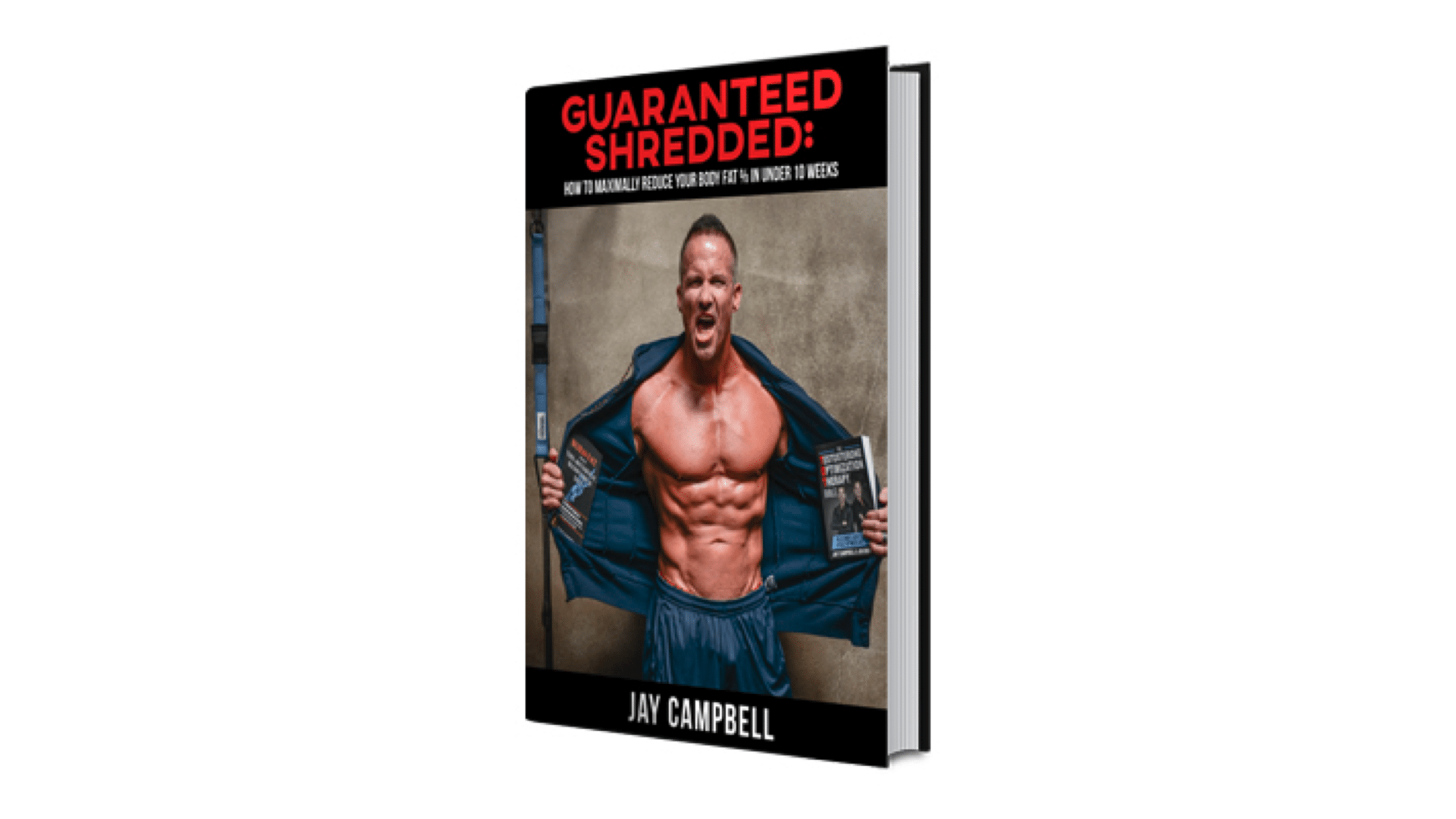GUARANTEED SHREDDED: How To Maximally Reduce Your Body Fat As Fast (And Safely) As Humanly Possible