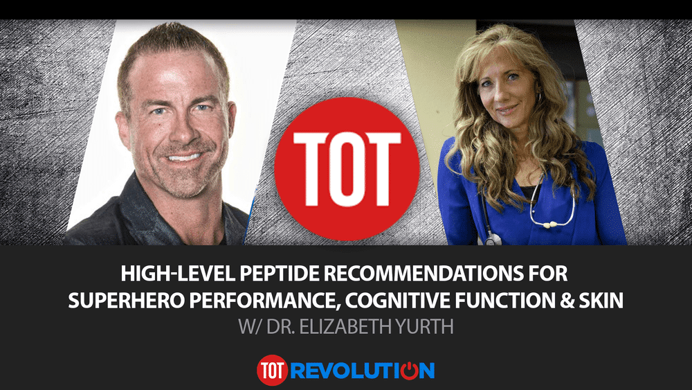 High-Level Peptide Recommendations for Superhero Performance, Cognitive Function & Skin w/ Dr. Elizabeth Yurth