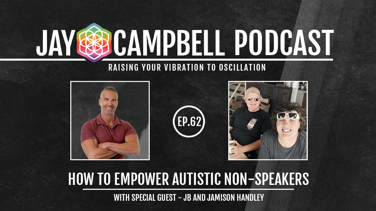 How to Empower Autistic Non-Speakers w/JB and Jamison Handley