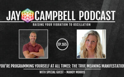 You’re Programming Yourself At All Times: The True Meaning Manifestation w/Mandy Morris