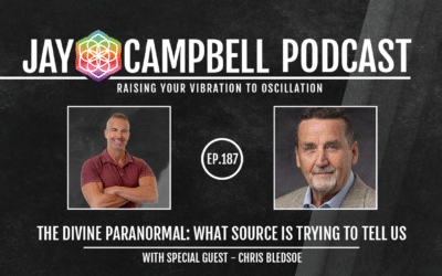 The Divine Paranormal: What Source Is Trying to Tell Us w/Chris Bledsoe