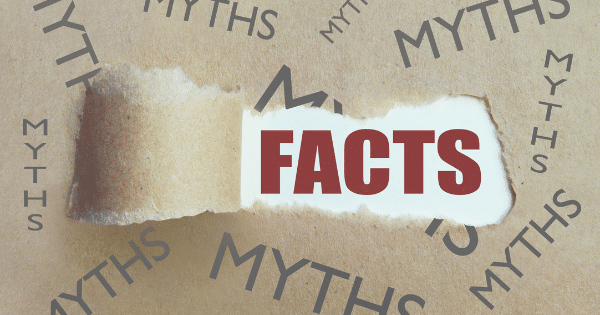 A torn piece of brown paper revealing the bold red word "FACTS" beneath, surrounded by the word "MYTHS" printed repeatedly in grey.
